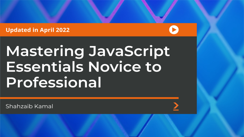 Mastering JavaScript Essentials Novice to Professional