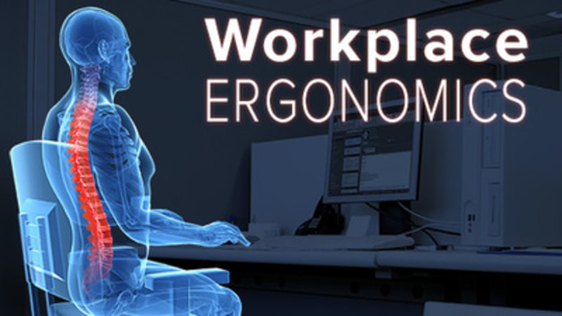 Workplace Ergonomics