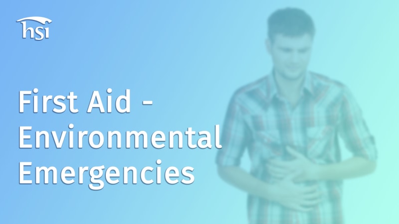 First Aid - Environmental Emergencies