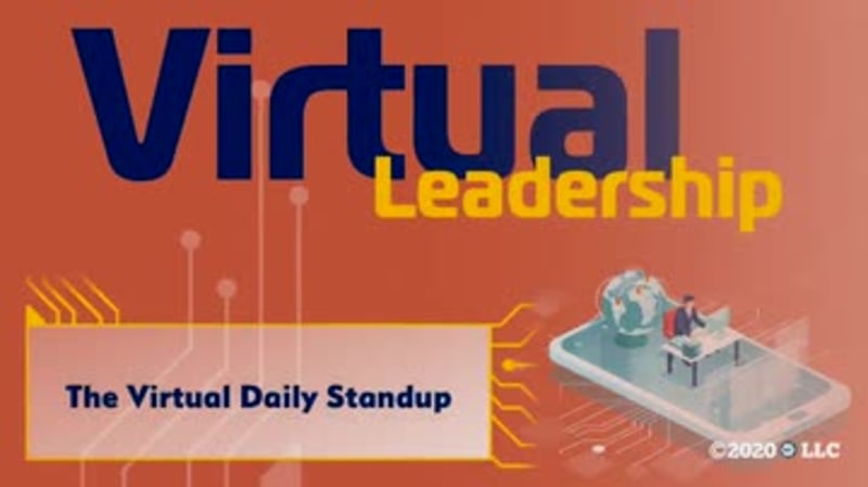 Virtual Leadership: The Virtual Daily Standup