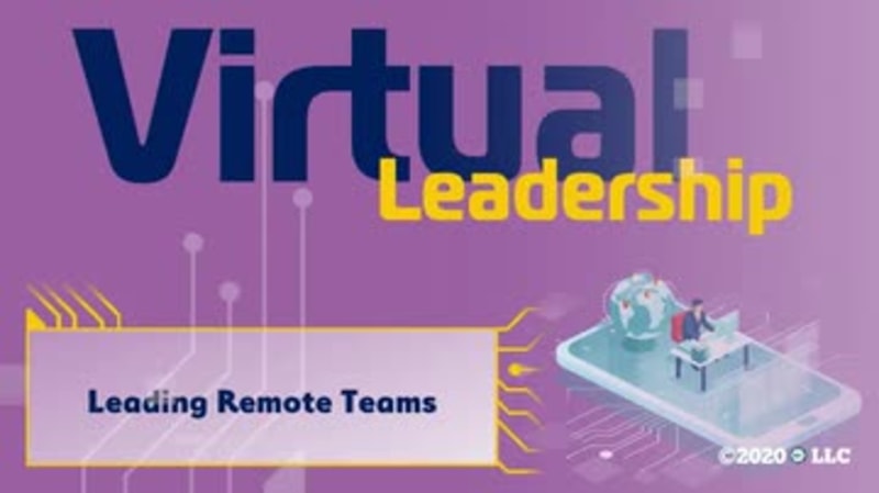 Virtual Leadership: Leading Remote Teams