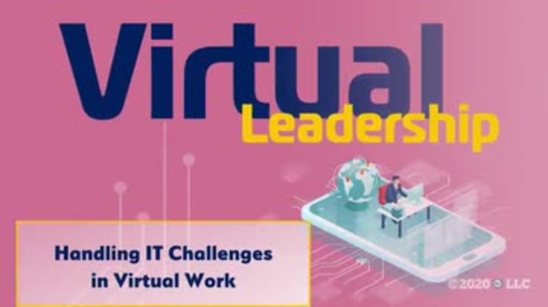 Virtual Leadership: Handling IT Challenges in Virtual Work