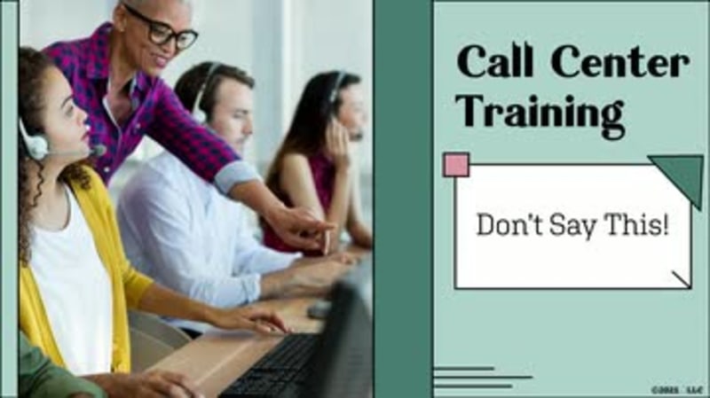 Call Center Training: Don't Say This!