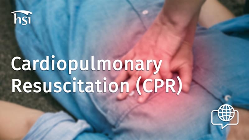 Cardiopulmonary Resuscitation (CPR)